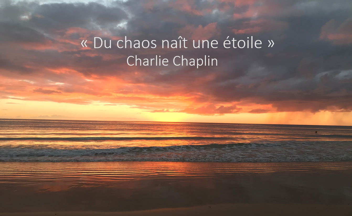 citation chaos nait etoile chaplin soleil mer calme 